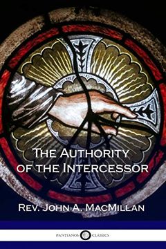 portada The Authority of the Intercessor (in English)