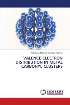 portada Valence Electron Distribution in Metal Carbonyl Clusters (en Inglés)