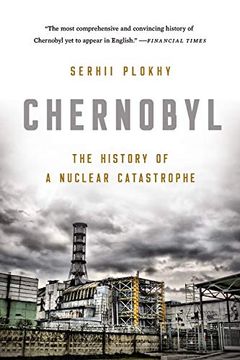 portada Chernobyl: The History of a Nuclear Catastrophe (en Inglés)