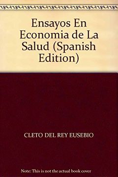 portada Ensayos en Economia de la Salud (in Spanish)