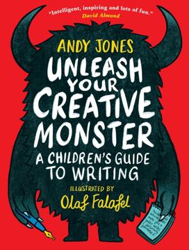 portada Unleash Your Creative Monster: A Children's Guide to Writing (en Inglés)