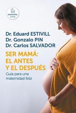 portada Ser mamá: el antes y el después (in Spanish)