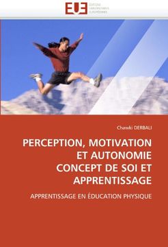 portada Perception, Motivation Et Autonomie Concept de Soi Et Apprentissage