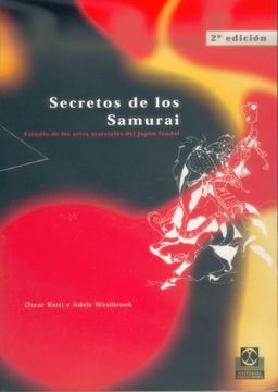 portada Secretos de los Samurai: Estudio de las Artes Marciales del Japon Feudal