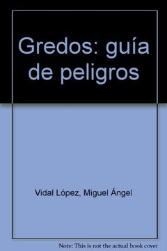 portada GREDOS: GUIA DE PELIGROS = A GUIDE OF THE DANGERS