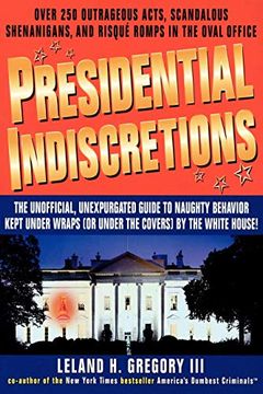 portada Presidential Indiscretions (en Inglés)