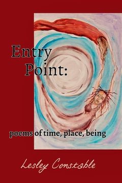 portada Entry Point: poems of time, place, being (en Inglés)