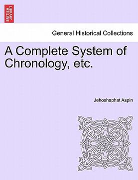 portada a complete system of chronology, etc. (en Inglés)