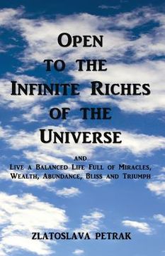 portada Open to the Infinite Riches of the Universe (en Inglés)