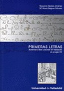 portada Primeras letras : aprender a leer y escribir en Valladolid en el siglo XVI