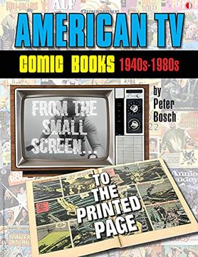 portada American TV Comic Books (1940s-1980s): From the Small Screen to the Printed Page (en Inglés)