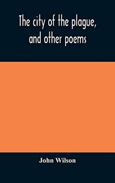 portada The City of the Plague, and Other Poems (en Inglés)
