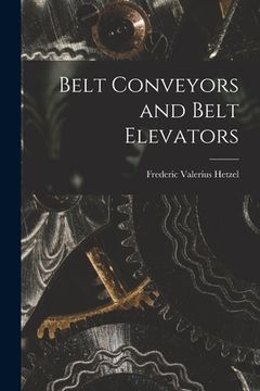 portada Belt Conveyors and Belt Elevators (en Inglés)
