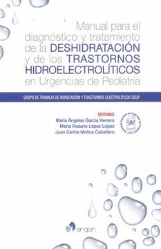 portada Manual Para el Diagnostico y Tratamiento de la Deshidratacion y de los Trastornos Hidroelectroliticos en Urgencias de Pediatria