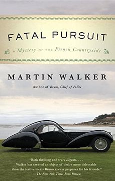 portada Fatal Pursuit: A Mystery of the French Countryside (Bruno, Chief of Police Series) 
