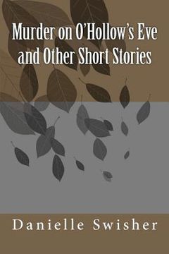 portada murder on o'hollow's eve and other short stories