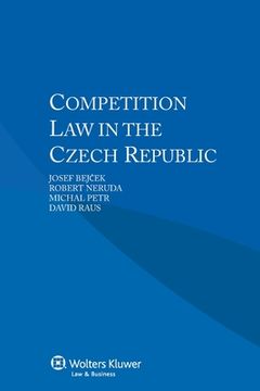 portada Competition Law in the Czech Republic (en Inglés)