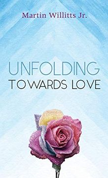 portada Unfolding Towards Love (en Inglés)