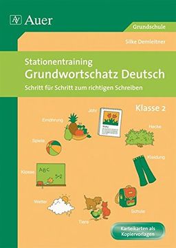 portada Stationentraining Grundwortschatz Deutsch: Schritt für Schritt zum Richtigen Schreiben (en Alemán)