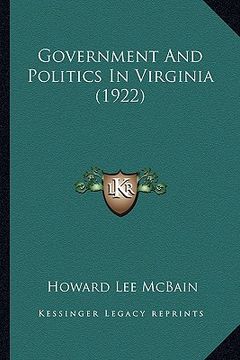 portada government and politics in virginia (1922)