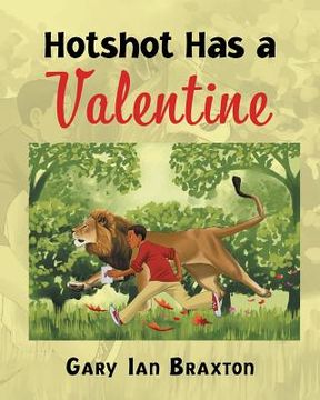 portada Hotshot Has a Valentine (en Inglés)