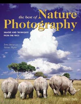 portada the best of nature photography: images and techniques from the pros (en Inglés)