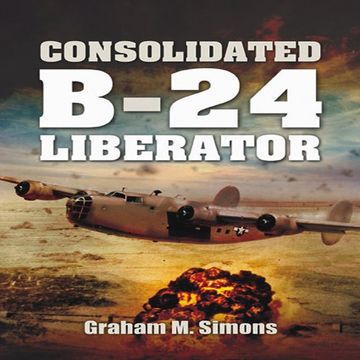 portada Liberator: The Consolidated B-24 (en Inglés)