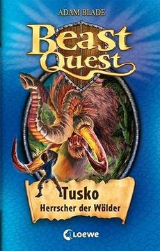 portada Beast Quest 17. Tusko, Herrscher der Wälder (en Alemán)