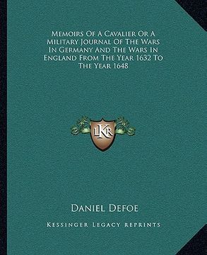 portada memoirs of a cavalier or a military journal of the wars in germany and the wars in england from the year 1632 to the year 1648
