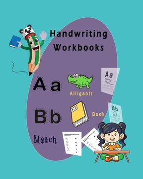portada Handwriting Workbook: Practice Workbook for Kid, Age 3-5, Capital & Lowercase Letter ABC Alphabet Writing Practice with Pictures. (en Inglés)