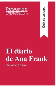 portada El diario de Ana Frank (Guía de lectura): Resumen y análisis completo (in Spanish)