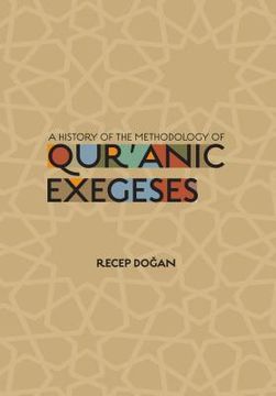 portada A History of the Methodology of Quranic Exegeses