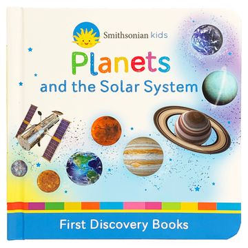 portada Planets: And the Solar System (Smithsonian Kids First Discovery Books) (en Inglés)