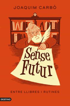 portada Sense Futur: Entre Llibres i Rutines (in Catalan)