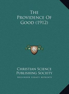 portada the providence of good (1912) the providence of good (1912) (en Inglés)