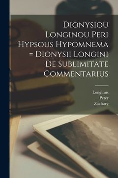 portada Dionysiou Longinou Peri hypsous hypomnema = Dionysii Longini De sublimitate commentarius