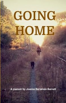 portada Going Home: A memoir by Joanne Bertelsen Barnett (en Inglés)