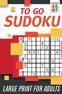 portada To Go Sudoku Large Print for Adults (en Inglés)