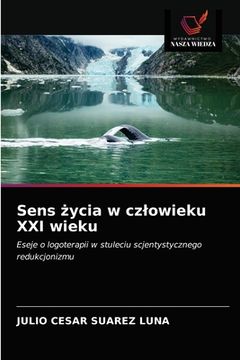 portada Sens życia w czlowieku XXI wieku (en Polaco)
