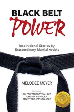 portada Black Belt Power: Inspirational Stories by Extraordinary Martial Artists