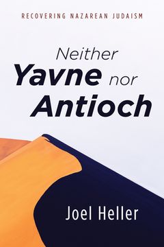 portada Neither Yavne nor Antioch (in English)