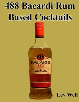 portada 488 Bacardi rum Based Cocktails (en Inglés)