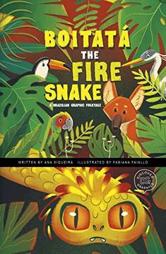 portada Boitatá the Fire Snake (Discover Graphics: Global Folktales) (en Inglés)