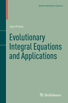 portada Evolutionary Integral Equations and Applications (Modern Birkhäuser Classics) (in English)
