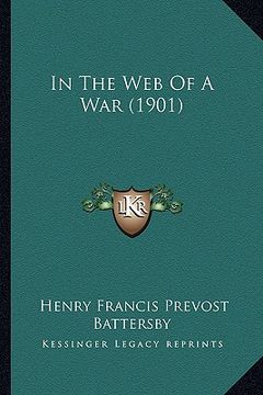 portada in the web of a war (1901) (en Inglés)