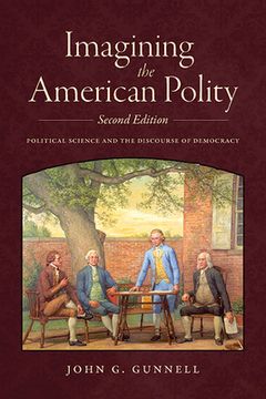 portada Imagining the American Polity, Second Edition: Political Science and the Discourse of Democracy (en Inglés)