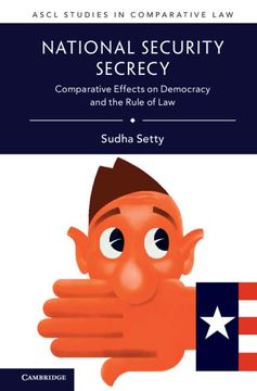 portada National Security Secrecy: Comparative Effects on Democracy and the Rule of law (Ascl Studies in Comparative Law) 