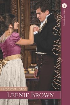 portada Matching Mr. Darcy: A Darcy and Elizabeth Variation 
