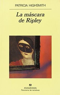 portada La Máscara de Ripley (Panorama de Narrativas)