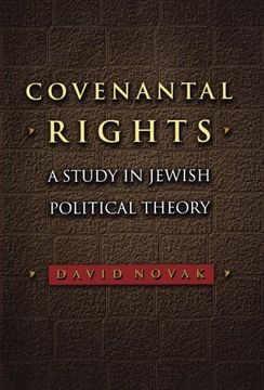 portada Covenantal Rights: A Study in Jewish Political Theory (New Forum Books) (en Inglés)